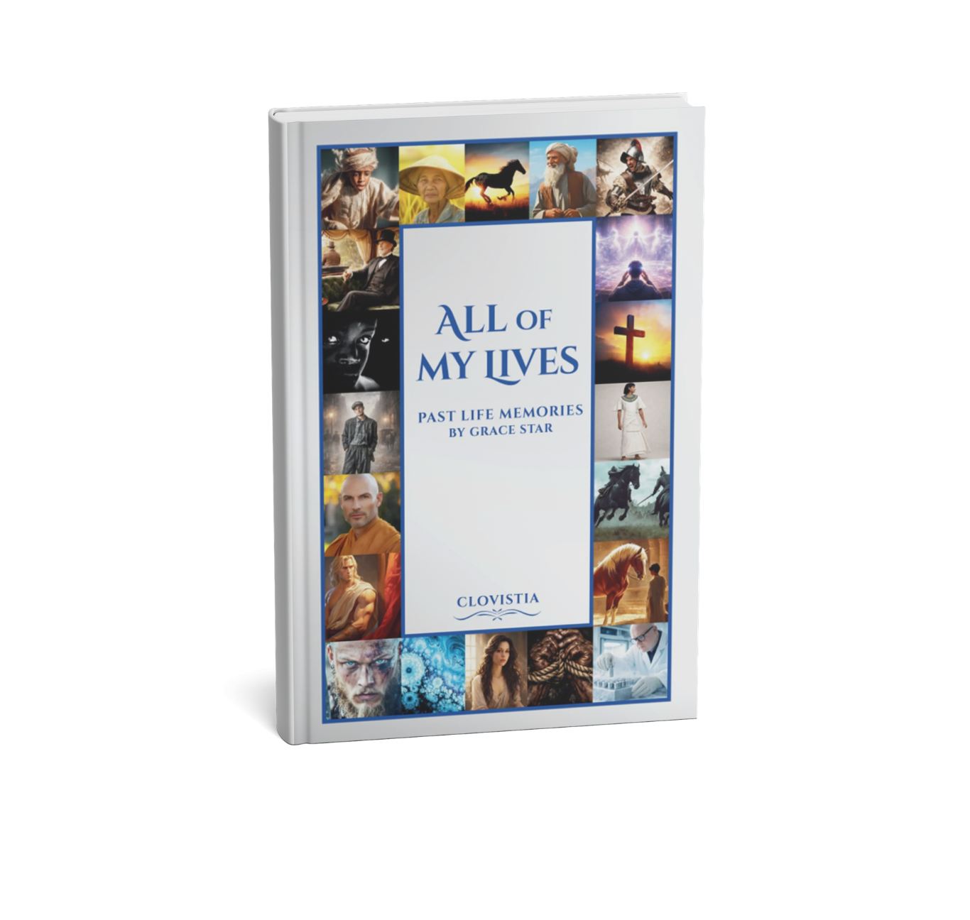 All of My Lives: Past Life Memories by Grace Star — book cover